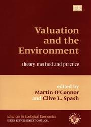Cover of: Valuation and the environment: theory, method, and practice