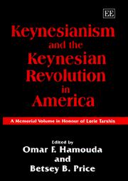 Keynesianism and the Keynesian revolution in America : a memorial volume in honour of Lorie Tarshis