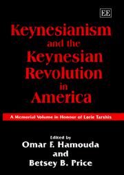 Cover of: Keynesianism and the Keynesian revolution in America: a memorial volume in honour of Lorie Tarshis