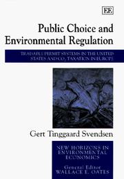 Cover of: Public choice and environmental regulation by Gert Tinggaard Svendsen