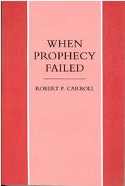 When Prophecy Failed by Robert P. Carroll