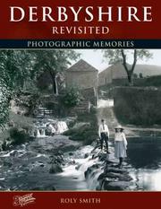 Derbyshire revisited : photographic memories