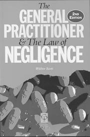 Cover of: General Practitioner & Negligence (Medico-legal Practitioner)