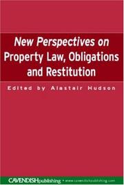 New perspectives on property law, obligations and restitution