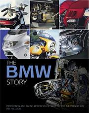 Cover of: The BMW Story: Racing and Production Models from 1923 to the Present Day