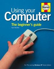 Using your computer : the beginner's guide