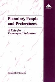 Planning, people and preferences : a role for contingent valuation