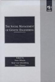Cover of: The social management of genetic engineering