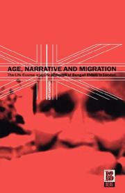 Age, narrative, and migration by Katy Gardner