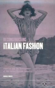 Cover of: Reconstructing Italian Fashion: America and the Development of the Italian Fashion Industry (Dress, Body, Culture)