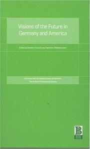 Visions of the future in Germany and America