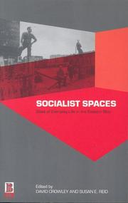 Cover of: Socialist Spaces: Sites of Everyday Life in the Eastern Bloc