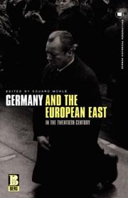 Cover of: Germany and the European East in the Twentieth Century (German Historical Perspectives)