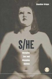 Cover of: S/he: changing sex and changing clothes