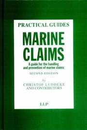 Marine claims : a guide for the handling and prevention of marine claims