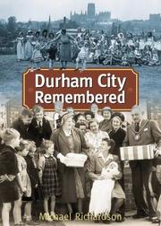 Durham City remembered by Michael F. Richardson