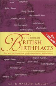 The book of British birthplaces : the 'who was born where' guide to the famous and infamous