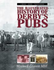 Cover of: The illustrated history of Derby's pubs