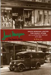 Cover of: David Morgan: The Family Store: An Illustrated History 1879-2005