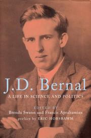 Cover of: J.D. Bernal: A Life in Science and Politics