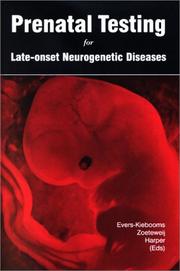 Prenatal testing for late-onset neurogenetic diseases