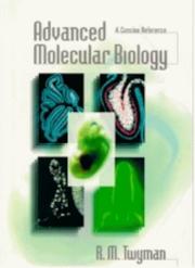 Advanced molecular biology : a concise reference