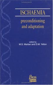 Ischaemia : preconditioning and adaptation