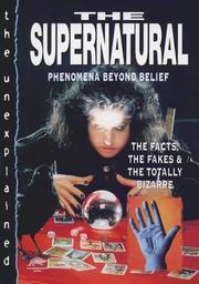 Cover of: The Supernatural (The Unexplained)