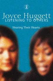 Listening to others : hearing their hearts