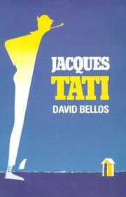 Jacques Tati : his life and art