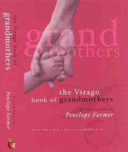 The Virago book of grandmothers : an autobiographical anthology
