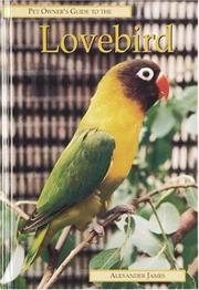 Cover of: LOVEBIRD (Pet Owner's Guide)