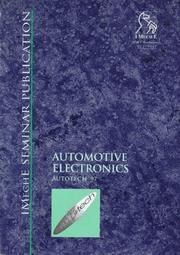 Automotive electronics : Autotech 97 : Autotech Congress, 4-6 November, 1997, National Exhibition Centre, Birmingham, UK