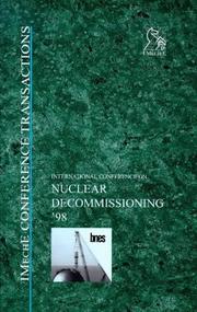 International Conference on Nuclear Decommissioning '98, 2-3 December, 1998, Kensington Town Hall, London, UK
