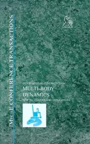 International Conference on Multi-Body Dynamics : new techniques and applications : 10-11 December 1998, IMechE HQ, London, UK