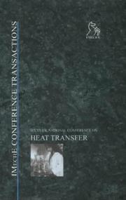 Sixth UK National Conference on Heat Transfer : 15-16 September, 1999, Heriot-Watt University, Edinburgh, UK