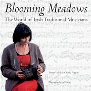 Cover of: Blooming meadows: the world of Irish traditional musicians