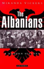 The Albanians by Miranda Vickers