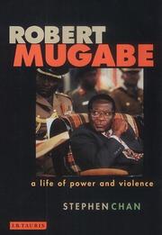 Robert Mugabe : a life of power and violence