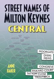 Cover of: Street Names of Milton Keynes: Central