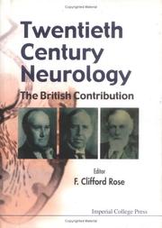 Cover of: Twentieth century neurology: the British contribution