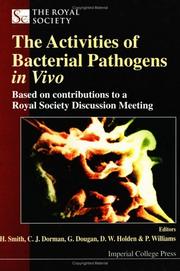 The activities of bacterial pathogens in vivo : based on contributions to a Royal Society discussion meeting, London, UK : meeting held on 20-21 October 1999