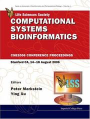 Computational systems bioinformatics : CSB2006 conference proceedings, Stanford CA, 14-18 August 2006