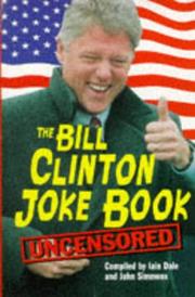Cover of: The Bill Clinton Joke Book: Uncensored
