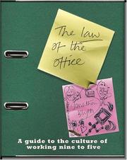 The law of the office : the A-Z of 9-5 culture