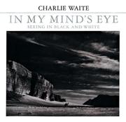 In My Mind's Eye by Charlie Waite