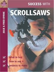 Success with Scrollsaws by Julie Byrne, Fred Byrne