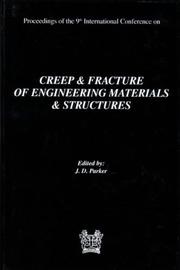 Creep and fracture of engineering materials and structures : proceedings of the 9th international conference held at University of Wales Swansea, 1st April-4th April 2001