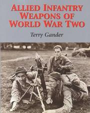 Cover of: Allied infantry weapons of World War Two