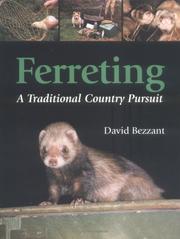 Cover of: Ferreting: A Traditional Country Pursuit